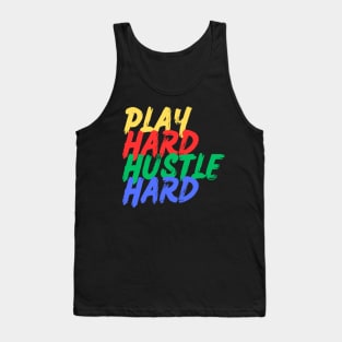 Play Hard, Hustle Hard (Mood Colors) Tank Top